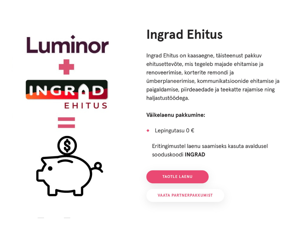 Luminor bank + Ingrad Ehitus = выгодное предложение